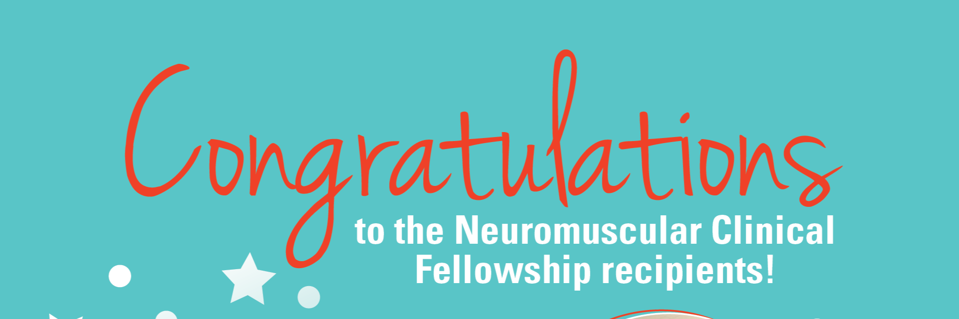 Clinical Fellowships support future Canadian leaders in neuromuscular care
