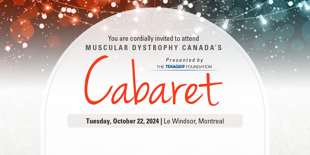 Muscular Dystrophy Canada's Cabaret